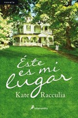 Este es mi lugar/ This Must Be The Place - RACCULIA,  Kate - 9788498384628