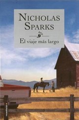 El viaje mas largo / The Longest Ride - SPARKS,  Nicholas - 9788499187051