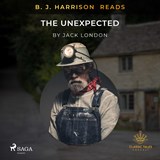 B.J. Harrison Reads The Unexpected - Jack London - 9788726574494