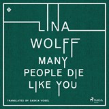 Many People Die Like You - Lina Wolff - 9788728580691