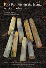 First Farmers on the Island of Bornholm - Poul Otto Nielsen ; Finn Ole Sonne Nielsen - 9788740832976