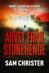 Arvet från Stonehenge - Sam Christer - 9788742801703