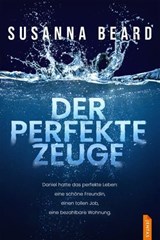 Der perfekte Zeuge - Susanna Beard - 9788742820544