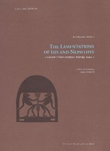 The Lamentations of Isis and Nephthys - Andrea Kucharek ; Marc Coenen - 9788763546836