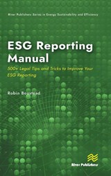 ESG Reporting Manual: 500+ Legal Tips and Tricks to Improve Your ESG Reporting - Robin Boustead - 9788770047210