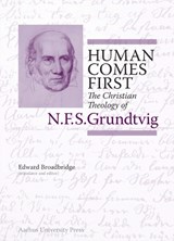 Human Comes First - Edward Broadbridge - 9788771841350