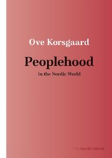 Peoplehood in the Nordic World - Ove Korsgaard - 9788772197258