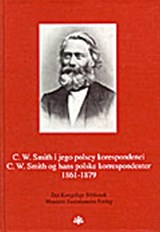 C W Smith og hans polske korrespondenter 1861-1879 - Paul Flandrup ; Kristine Heltberg - 9788772893839
