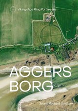 Aggersborg - Søren Michael Sindbæk - 9788775976348