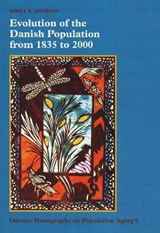 Evolution of the Danish Population from 1835 to 2000 - Kirill F Andreev - 9788778387165