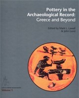Pottery in the Archaeological Record - Mark L. Lawall ; John Lund - 9788779345874