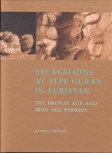 Excavations at Tepe Guran in Luristan - H. Thrane ; Werner Alexanderson ; Juliet Clutton-Brock ; Jorgen Balslev Jorgensen - 9788788415070