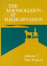 Maussolleion at Halikarnassos, Volume 7 - Leif Erik Vaag ; John Lund ; Vinnie Norskov - 9788788415179