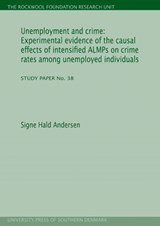 Unemployment & Crime - Signe Hald Andersen - 9788790199647