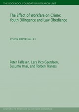 Effect Of Workfare On Crime - Peter Fallesen ; Lars Pico Geerdsen ; Susumu Imai ; Torben Tranaes - 9788790199661