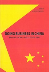 Doing Business in China - Jan Stentoft Arlbjorn ; Ole Stegmann Mikkelsen - 9788791070877