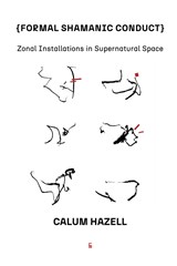 Formal Shamanic Conduct - Calum Hazell - 9788792633910
