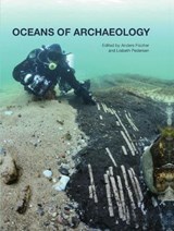 Oceans of Archaeology - Anders Fischer ; Lisbeth Pedersen - 9788793423183