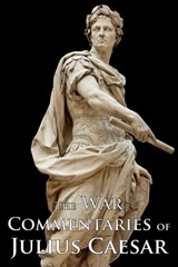 The War Commentaries of Julius Caesar - Julius Caesar - 9788793494527