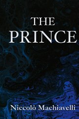 The Prince | Niccolò Machiavelli - Niccolò Machiavelli - 9788793494756