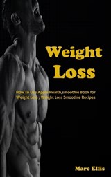 Weight Loss - Marc Ellis - 9788794477680