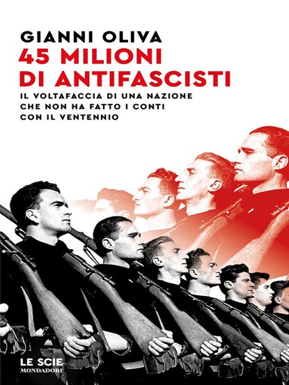 45 milioni di antifascisti, Oliva, Gianni - Gebonden - 9788804784609