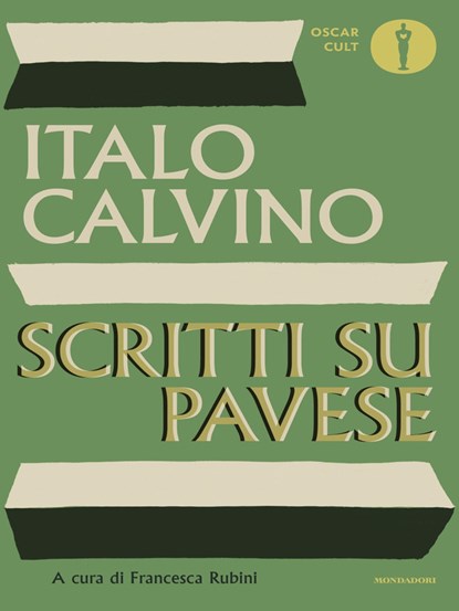 Scritti su Pavese, Italo Calvino&, Francesca Rubini (a cura di) - Paperback - 9788804804512