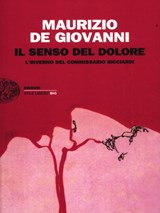 Il senso del dolore - Maurizio de Giovanni - 9788806213916