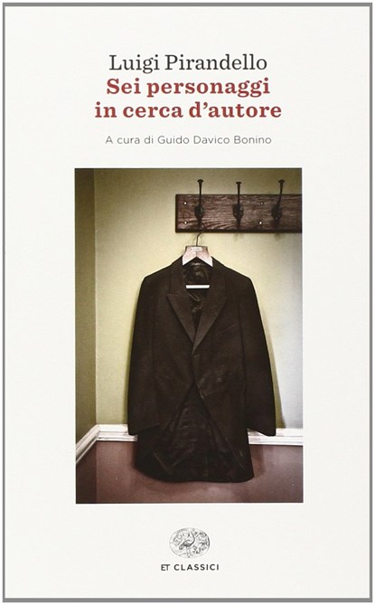 Sei personaggi in cerca d'autore, Luigi Pirandello - Paperback - 9788806220570