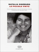 Le piccole virtù - Natalia Ginzburg - 9788806225735