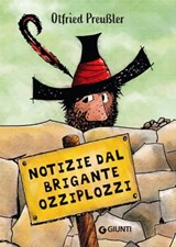 Notizie dal brigante Ozziplozzi - Otfried Preußler - 9788809954120