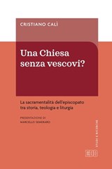 Una Chiesa senza vescovi? - Cristiano Calì ; Marcello Semeraro - 9788810975596