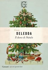Il dono di Natale - Grazia Deledda - 9788811012962