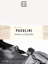 Lettera al fratello - Pier Paolo Pasolini - 9788811017813