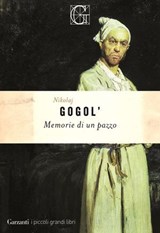 Memorie di un pazzo - Nikolaj Vasil'evič Gogol' - 9788811019855