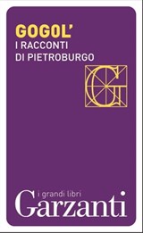 I racconti di Pietroburgo - Nikolaj Vasil'evič Gogol' - 9788811130307