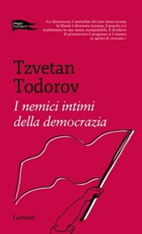 I nemici intimi della democrazia - Tzvetan Todorov - 9788811136743
