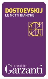 Le notti bianche - Fëdor Michajlovič Dostoevskij - 9788811140979