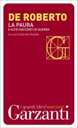 La paura e altri racconti di guerra - Federico De Roberto - 9788811144052