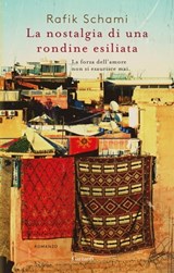 La nostalgia di una rondine esiliata - Rafik Schami - 9788811606345