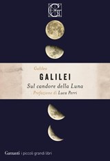 Sul candore della Luna - Galileo Galilei ; Luca Perri - 9788811609919