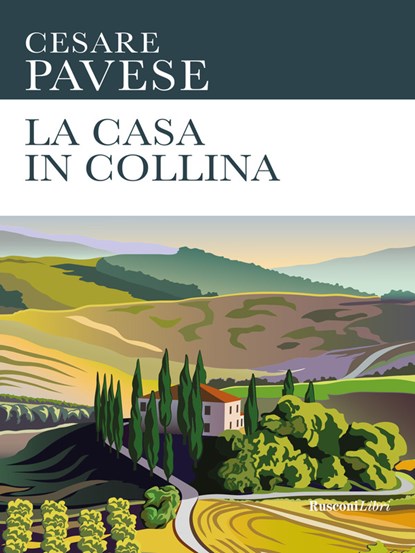 La casa in collina, Cesare Pavese - Paperback - 9788818036664