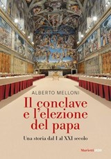 Il conclave e l'elezione del papa - Alberto Melloni - 9788821166747