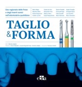 Taglio & Forma - Mario Allegri ; Salvatore Batia ; Andrea Borgonovo ; Cristian Coraini ; Claudio De Vito ; Alessandro Fava ; Alberto Libero ; Guido Pasquantonio ; Sandro Pradella ; Emanuele Ruga ; Fabio Scutellà ; Mario Semenza ; Angelo Sonaglia ; Giuseppe Squeo ; Luca Ta - 9788821454165