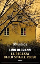 La ragazza dallo scialle rosso - Linn Ullmann - 9788823507791