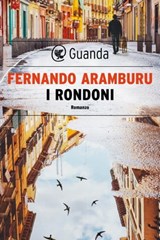 I rondoni - Fernando Aramburu - 9788823530539