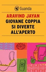 Giovane coppia si diverte all'aperto - Aravind Jayan - 9788823534704