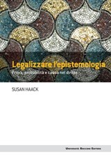 Legalizzare l'epistemologia - Susan Haack - 9788823878181