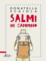 Salmi in cammino - Donatella Scaiola - 9788825036169