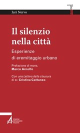 Il silenzio nella città - Juri Nervo ; Marco Arnolfo - 9788825054910